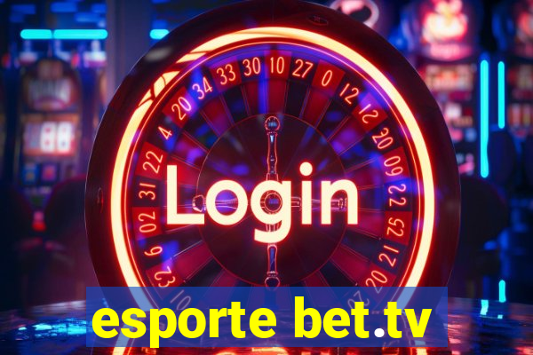 esporte bet.tv