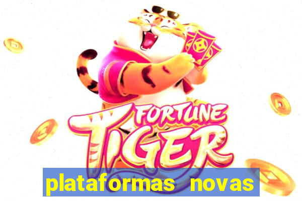 plataformas novas de slots