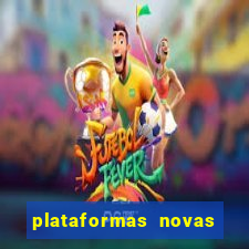 plataformas novas de slots