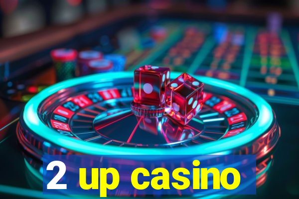 2 up casino