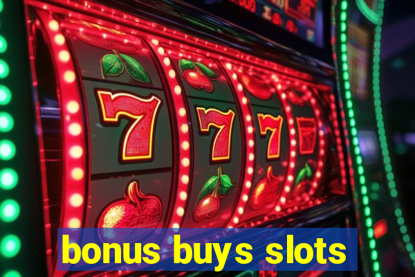 bonus buys slots