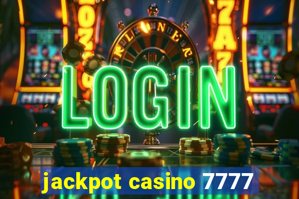 jackpot casino 7777