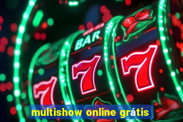 multishow online grátis