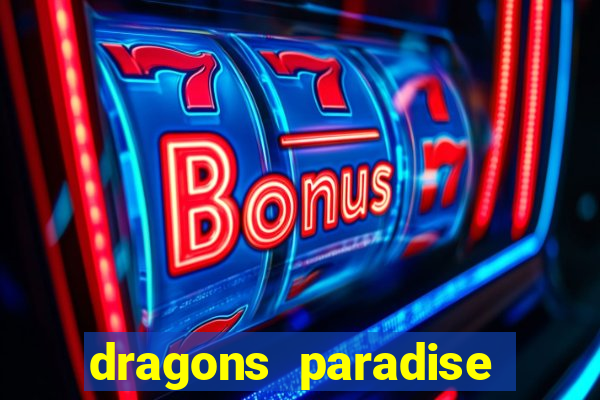 dragons paradise slot free play