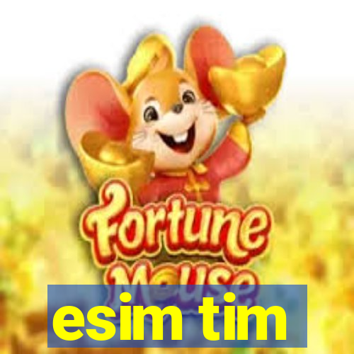 esim tim