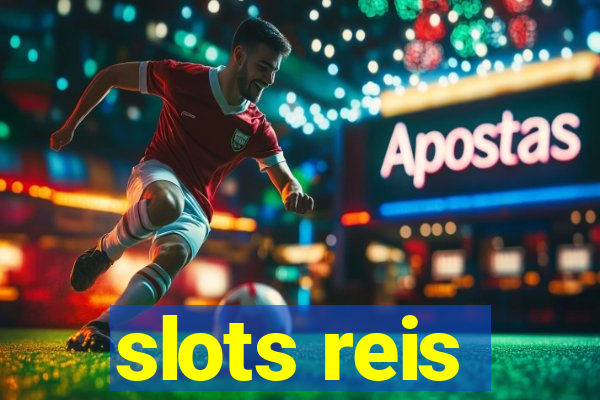 slots reis