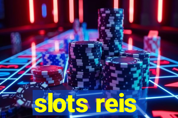 slots reis