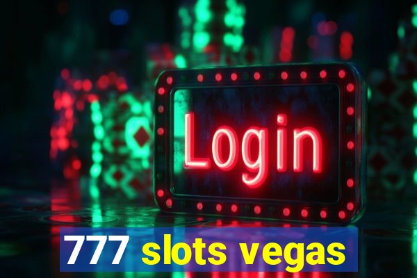 777 slots vegas