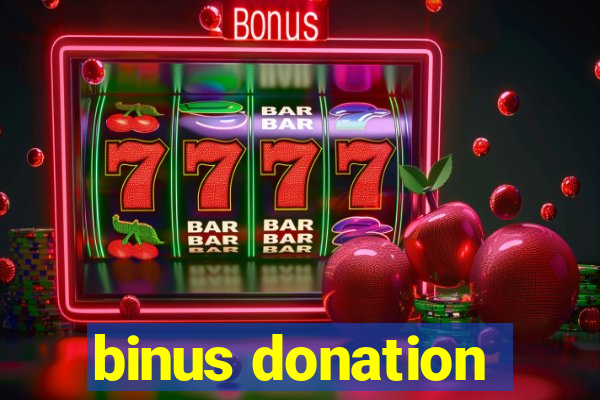 binus donation