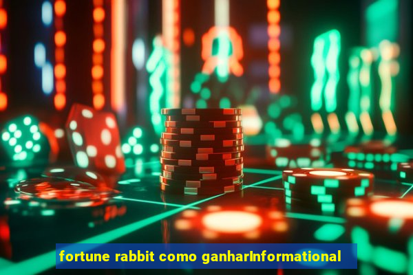 fortune rabbit como ganharInformational