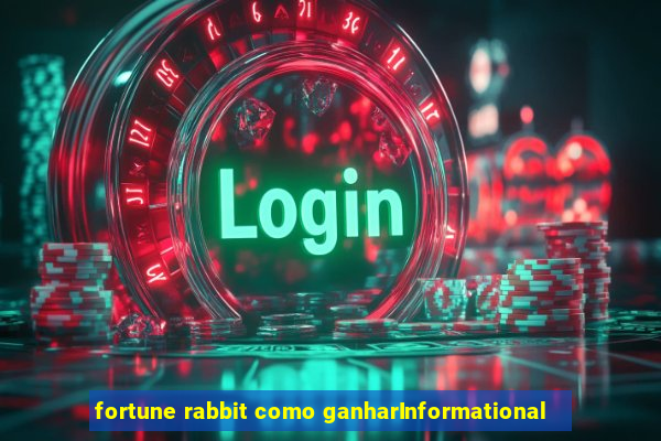 fortune rabbit como ganharInformational