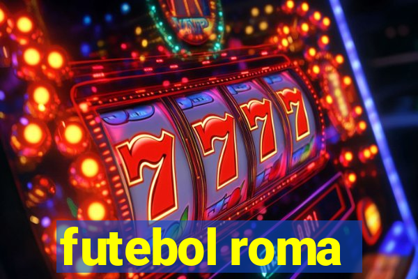 futebol roma