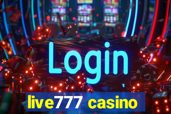 live777 casino