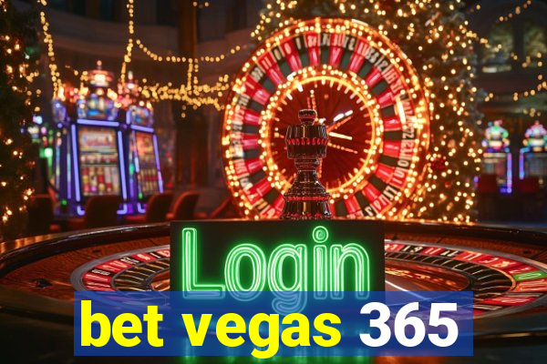 bet vegas 365