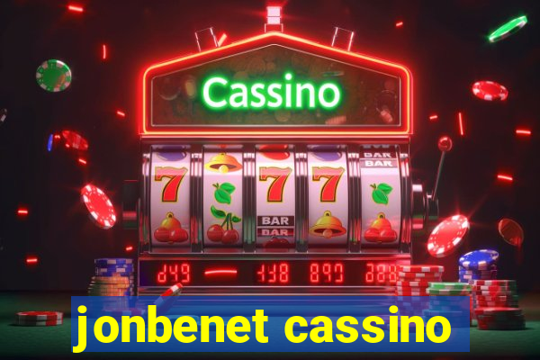 jonbenet cassino