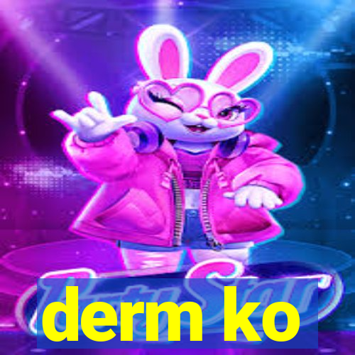 derm ko