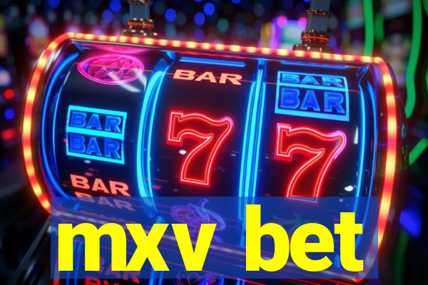 mxv bet