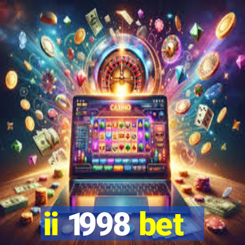 ii 1998 bet