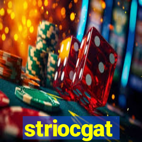 striocgat