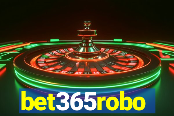 bet365robo