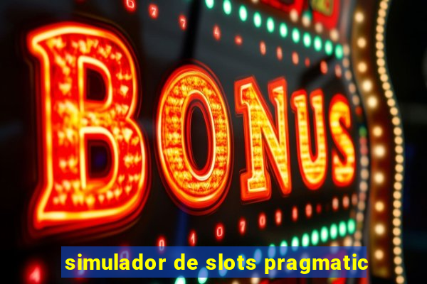 simulador de slots pragmatic