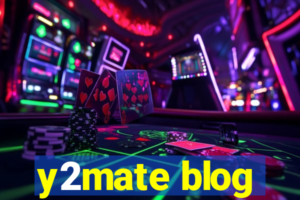 y2mate blog