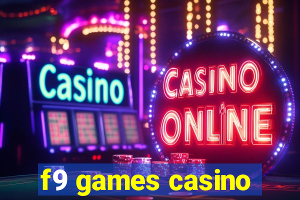 f9 games casino