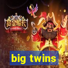 big twins