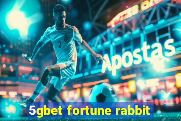 5gbet fortune rabbit