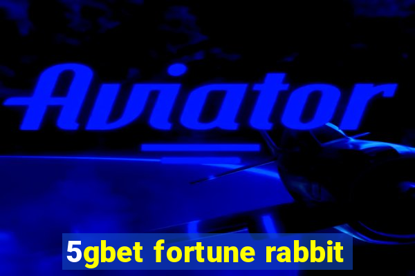 5gbet fortune rabbit