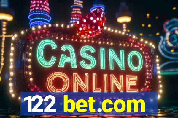 122 bet.com