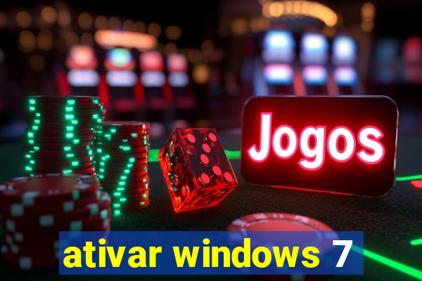 ativar windows 7