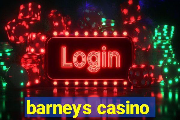 barneys casino