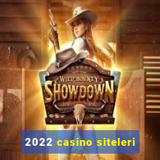 2022 casino siteleri