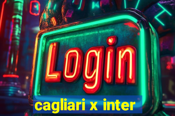 cagliari x inter