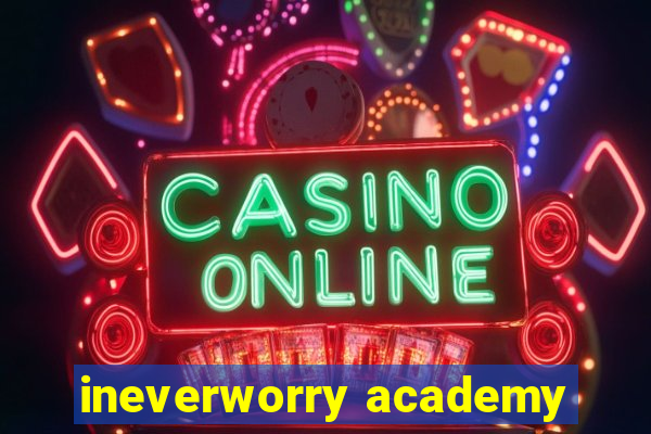 ineverworry academy