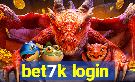 bet7k login