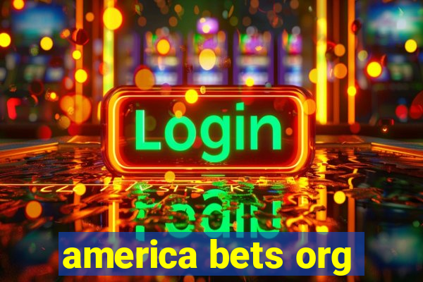 america bets org