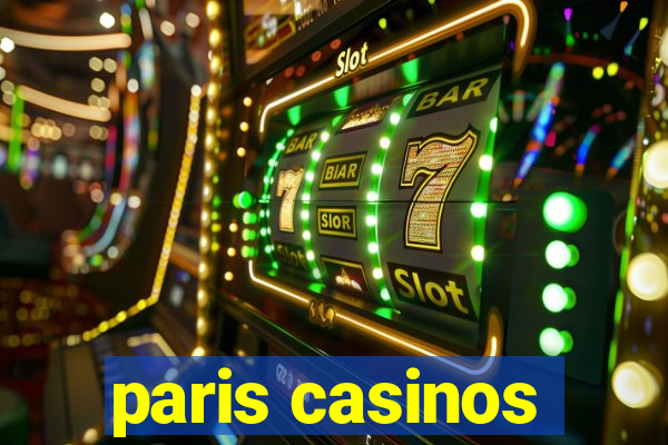 paris casinos