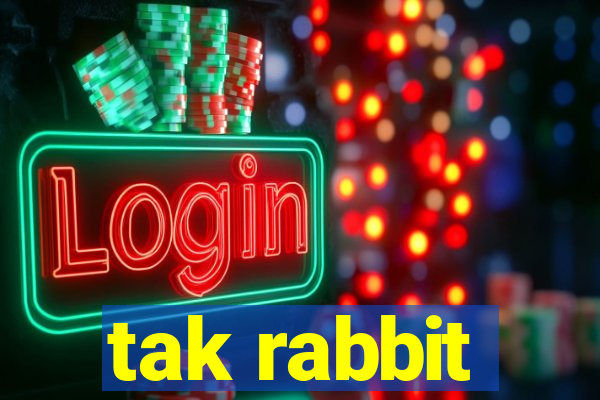 tak rabbit