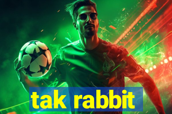 tak rabbit