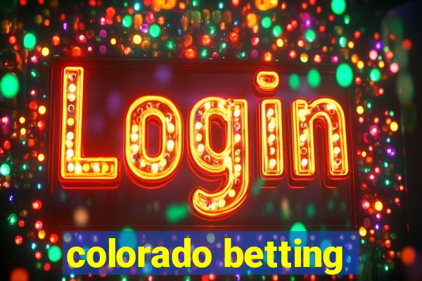 colorado betting