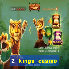 2 kings casino north carolina