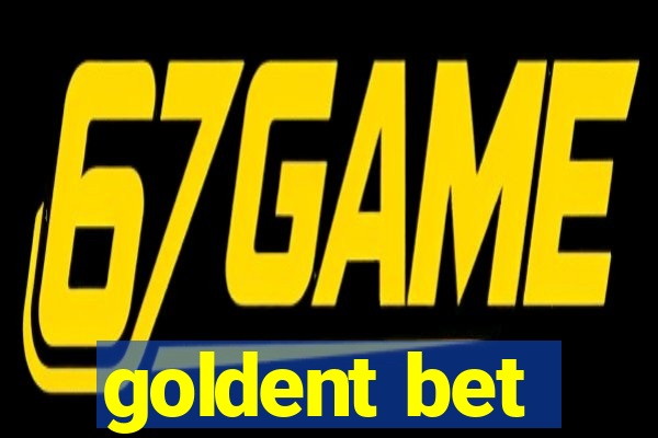 goldent bet