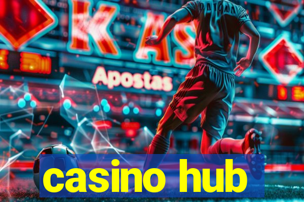 casino hub