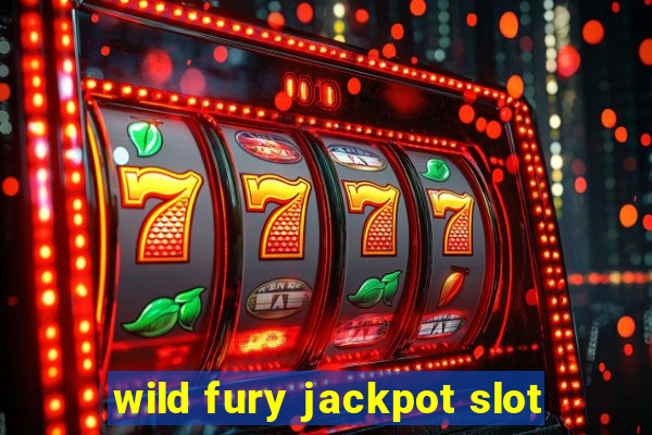 wild fury jackpot slot