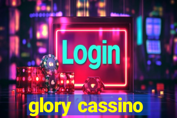 glory cassino