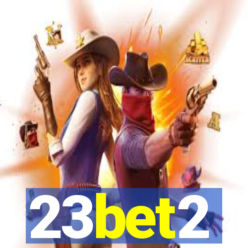 23bet2