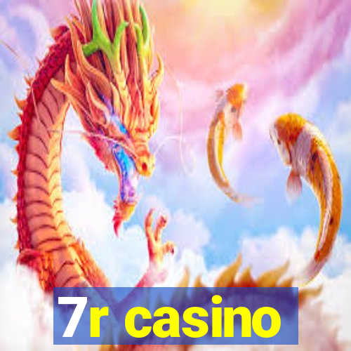 7r casino