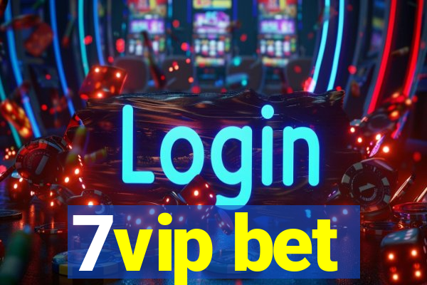 7vip bet